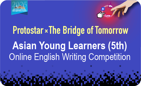 The Bridge of Tomorrow - Asian Youth & Children (5th) Online English Writing Competition